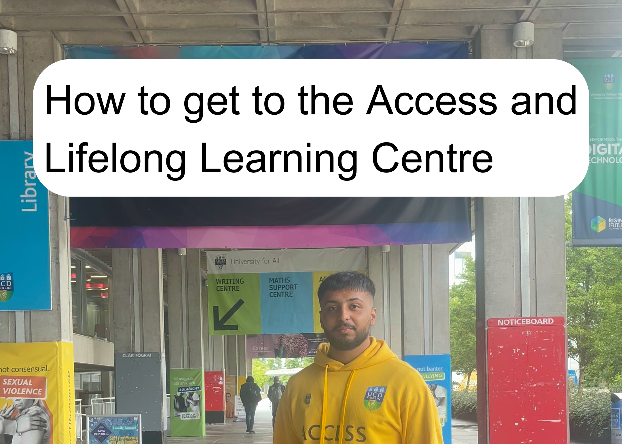 Getting to the Access and Lifelong Learning Centre